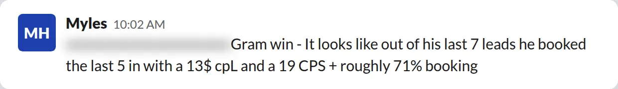 Slack screenshot from PaintLaunch's client success channel: 5 of Gram's last 7 leads booked at a $13 cost per lead, July 2025