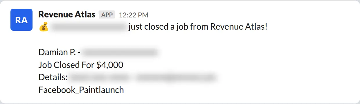 Slack screenshot: Revenue Atlas bot posts a $4,000 closed job from a PaintLaunch client, February 2026. Company name blurred for privacy.