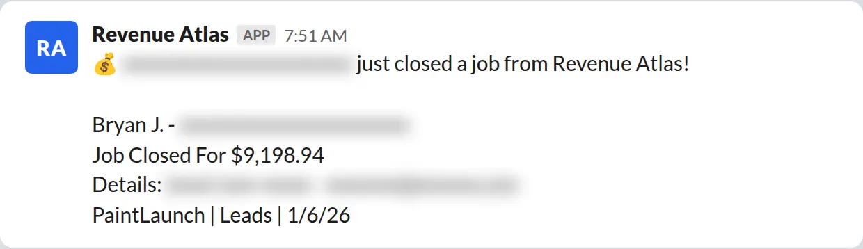 Slack screenshot: Revenue Atlas bot posts a $9,199 closed job from a PaintLaunch client, April 2026. Company name blurred for privacy.