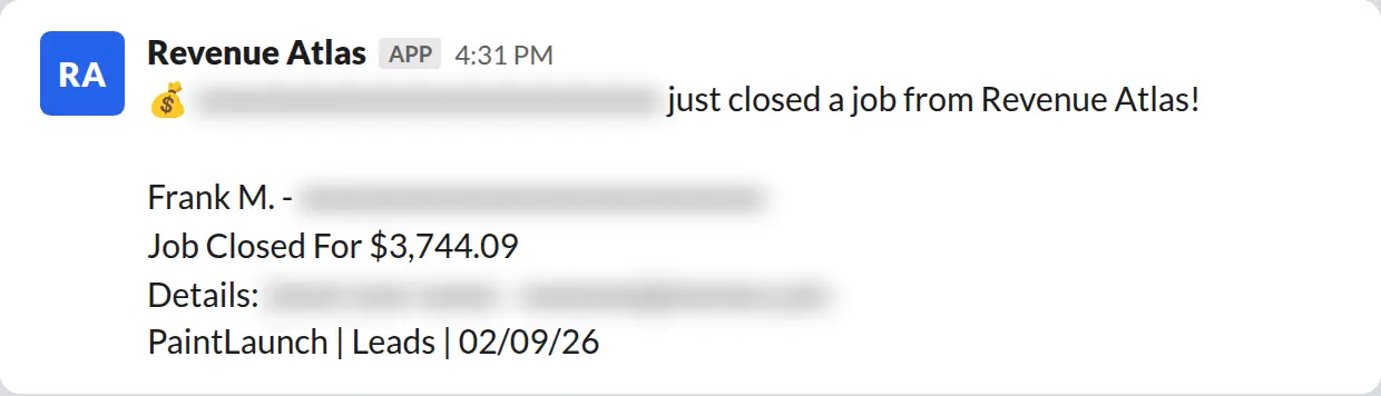 Slack screenshot: Revenue Atlas bot posts a $3,744 closed job from a PaintLaunch client, April 2026. Company name blurred for privacy.