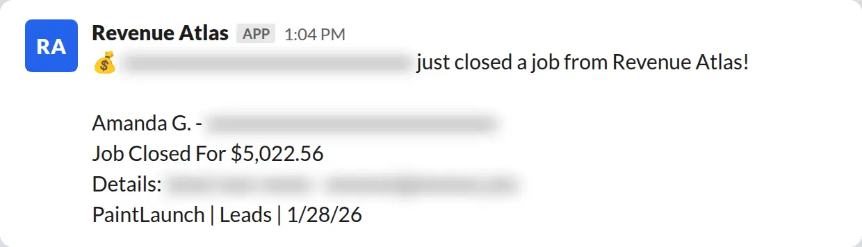 Slack screenshot: Revenue Atlas bot posts a $5,023 closed job from a PaintLaunch client, April 2026. Company name blurred for privacy.
