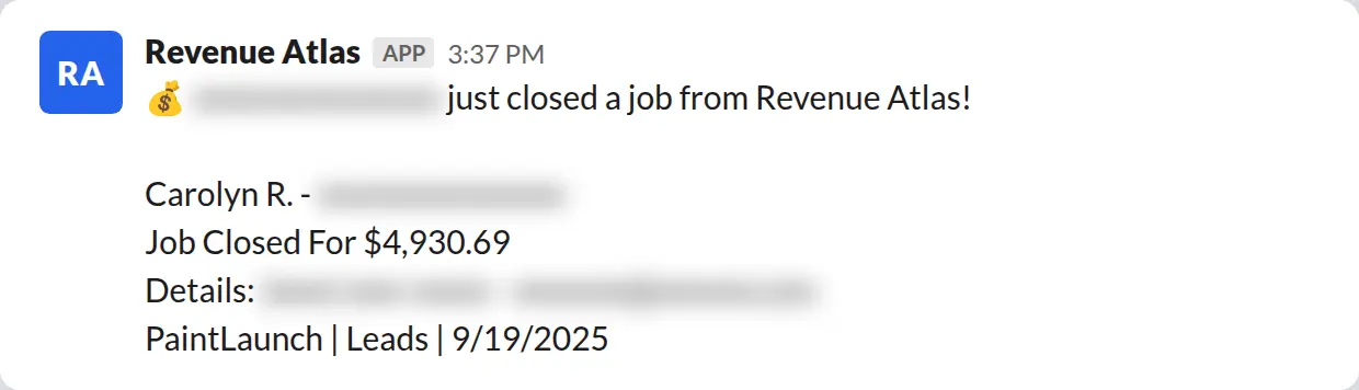 Slack screenshot: Revenue Atlas bot posts a $4,931 closed job from a PaintLaunch client, April 2026. Company name blurred for privacy.