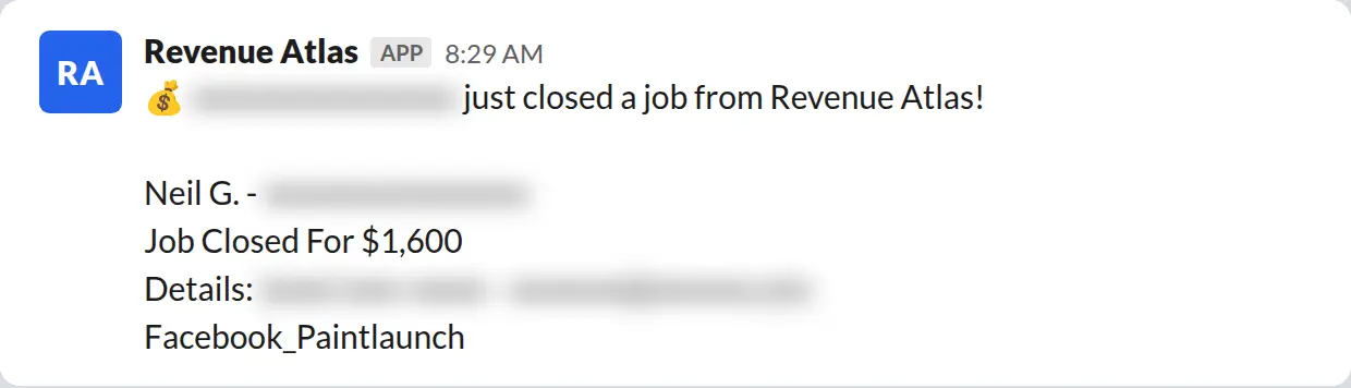 Slack screenshot: Revenue Atlas bot posts a $1,600 closed job from a PaintLaunch client, April 2026. Company name blurred for privacy.