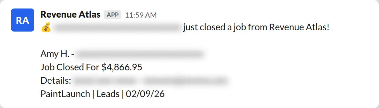 Slack screenshot: Revenue Atlas bot posts a $4,867 closed job from a PaintLaunch client, April 2026. Company name blurred for privacy.