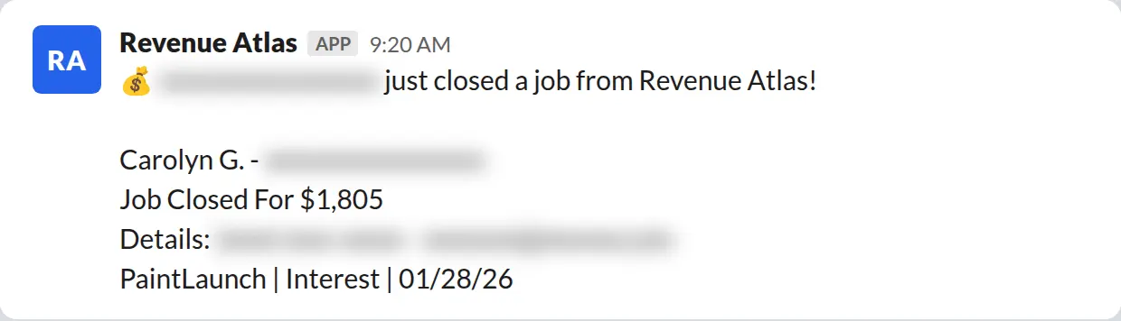 Slack screenshot: Revenue Atlas bot posts a $1,805 closed job from a PaintLaunch client, April 2026. Company name blurred for privacy.