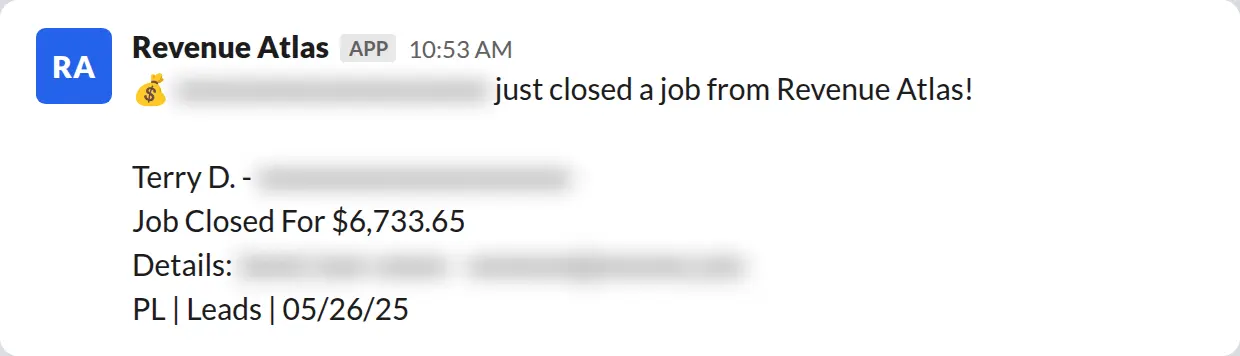 Slack screenshot: Revenue Atlas bot posts a $6,734 closed job from a PaintLaunch client, April 2026. Company name blurred for privacy.