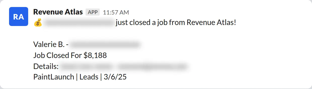 Slack screenshot: Revenue Atlas bot posts a $8,188 closed job from a PaintLaunch client, April 2026. Company name blurred for privacy.