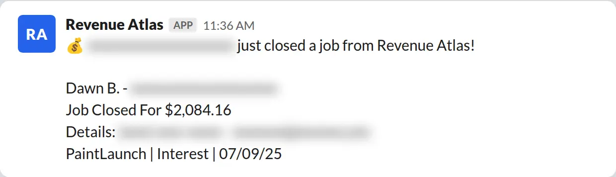Slack screenshot: Revenue Atlas bot posts a $2,084 closed job from a PaintLaunch client, April 2026. Company name blurred for privacy.