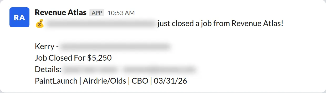 Slack screenshot: Revenue Atlas bot posts a $5,250 closed job from a PaintLaunch client, April 2026. Company name blurred for privacy.