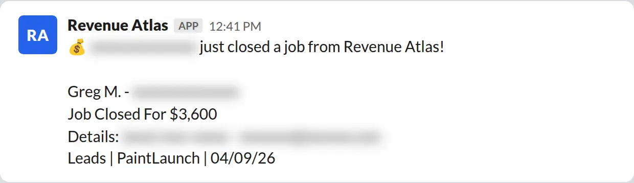 Slack screenshot: Revenue Atlas bot posts a $3,600 closed job from a PaintLaunch client, April 2026. Company name blurred for privacy.