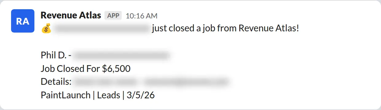 Slack screenshot: Revenue Atlas bot posts a $6,500 closed job from a PaintLaunch client, May 2026. Company name blurred for privacy.