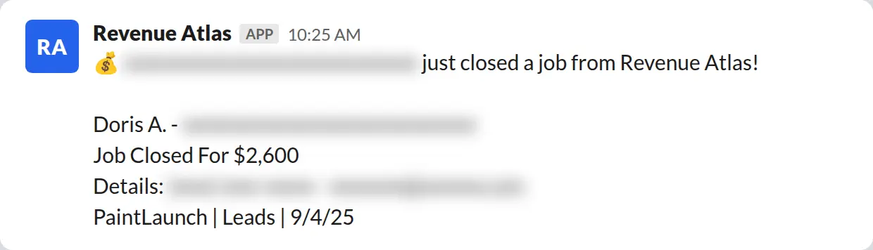 Slack screenshot: Revenue Atlas bot posts a $2,600 closed job from a PaintLaunch client, May 2026. Company name blurred for privacy.