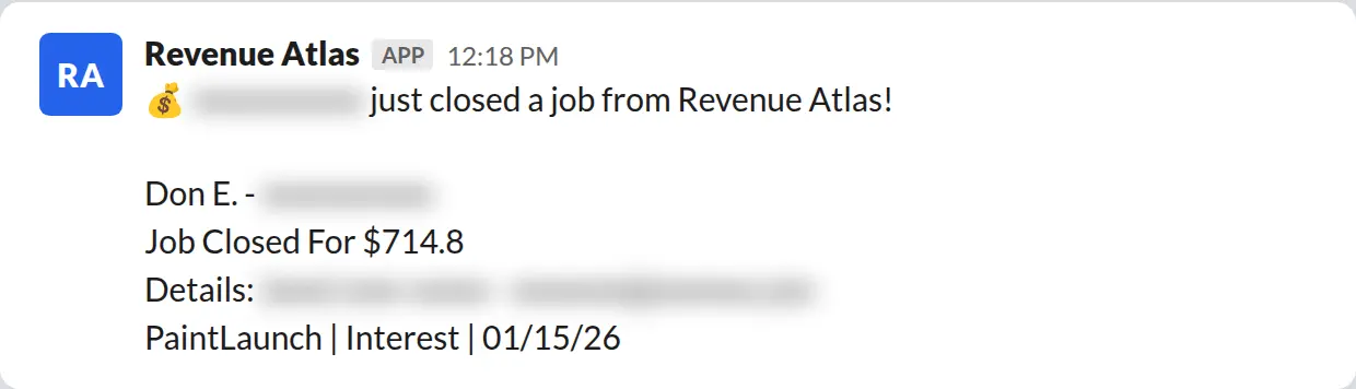 Slack screenshot: Revenue Atlas bot posts a $715 closed job from a PaintLaunch client, May 2026. Company name blurred for privacy.