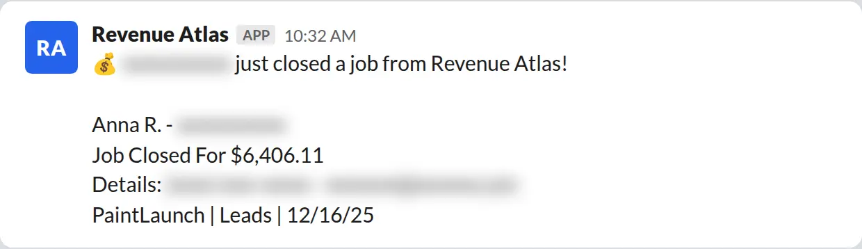 Slack screenshot: Revenue Atlas bot posts a $6,406 closed job from a PaintLaunch client, May 2026. Company name blurred for privacy.