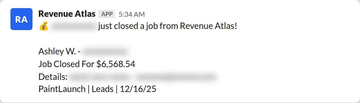 Slack screenshot: Revenue Atlas bot posts a $6,569 closed job from a PaintLaunch client, May 2026. Company name blurred for privacy.