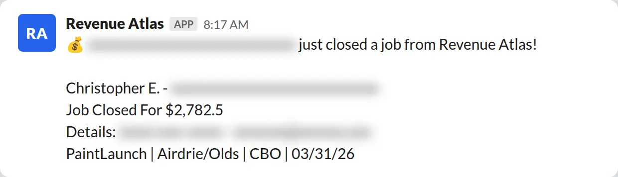 Slack screenshot: Revenue Atlas bot posts a $2,782 closed job from a PaintLaunch client, May 2026. Company name blurred for privacy.