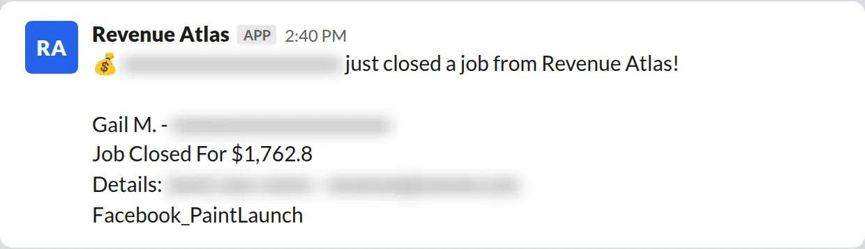 Slack screenshot: Revenue Atlas bot posts a $1,763 closed job from a PaintLaunch client, May 2026. Company name blurred for privacy.