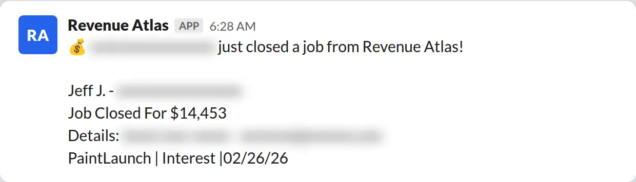 Slack screenshot: Revenue Atlas bot posts a $14,453 closed job from a PaintLaunch client, June 2026. Company name blurred for privacy.