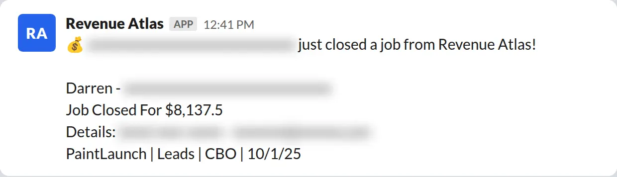Slack screenshot: Revenue Atlas bot posts a $8,138 closed job from a PaintLaunch client, June 2026. Company name blurred for privacy.