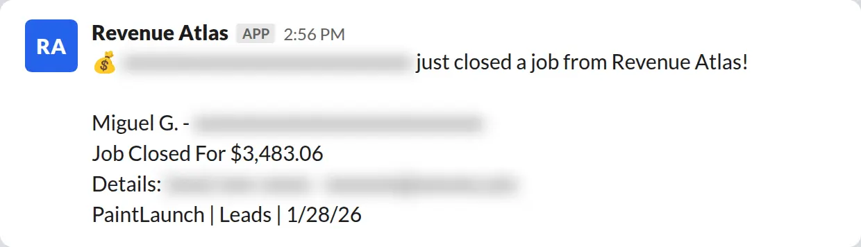Slack screenshot: Revenue Atlas bot posts a $3,483 closed job from a PaintLaunch client, June 2026. Company name blurred for privacy.