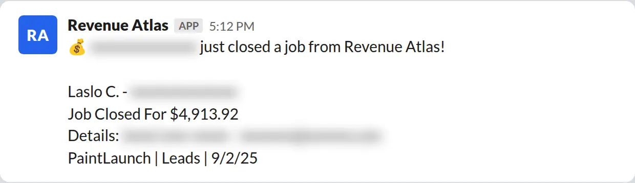 Slack screenshot: Revenue Atlas bot posts a $4,914 closed job from a PaintLaunch client, June 2026. Company name blurred for privacy.