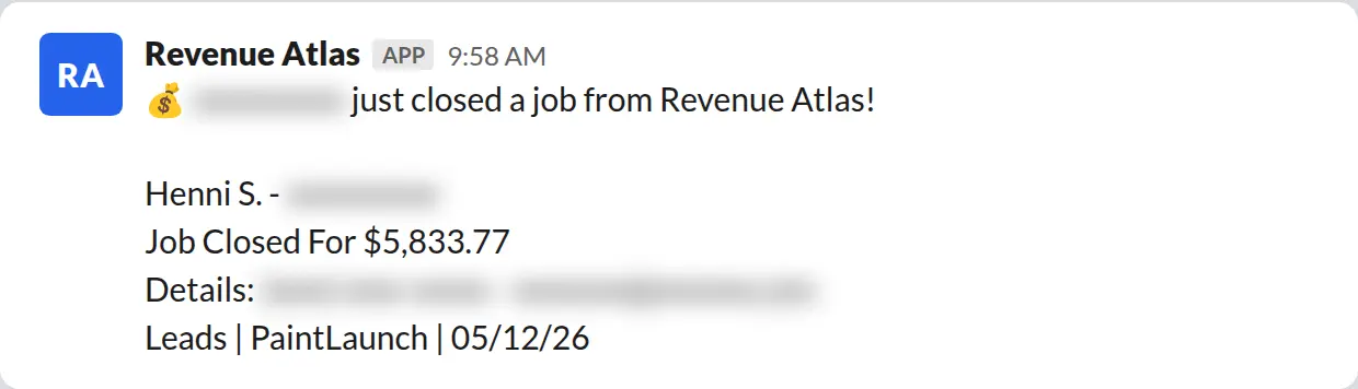 Slack screenshot: Revenue Atlas bot posts a $5,834 closed job from a PaintLaunch client, June 2026. Company name blurred for privacy.