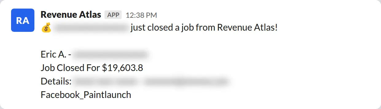 Slack screenshot: Revenue Atlas bot posts a $19,604 closed job from a PaintLaunch client, June 2026. Company name blurred for privacy.