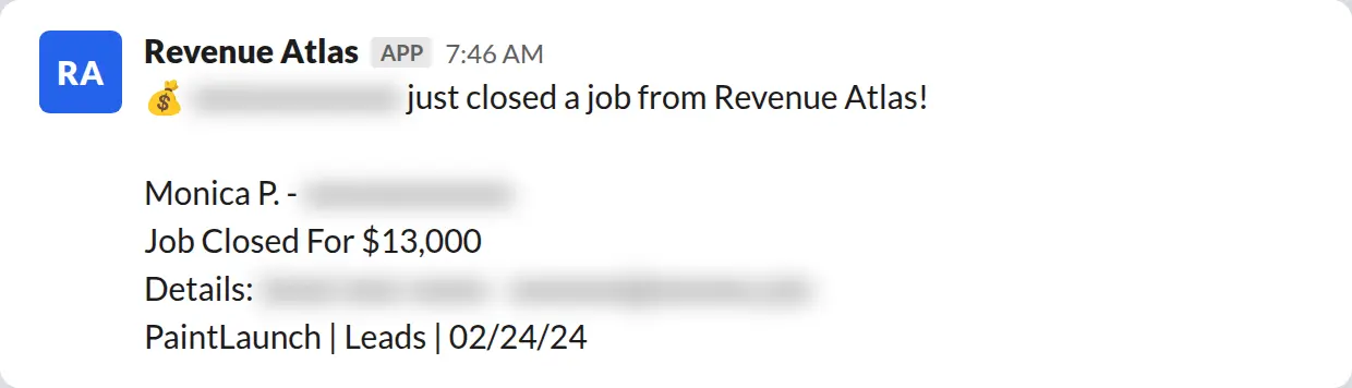 Slack screenshot: Revenue Atlas bot posts a $13,000 closed job from a PaintLaunch client, June 2026. Company name blurred for privacy.