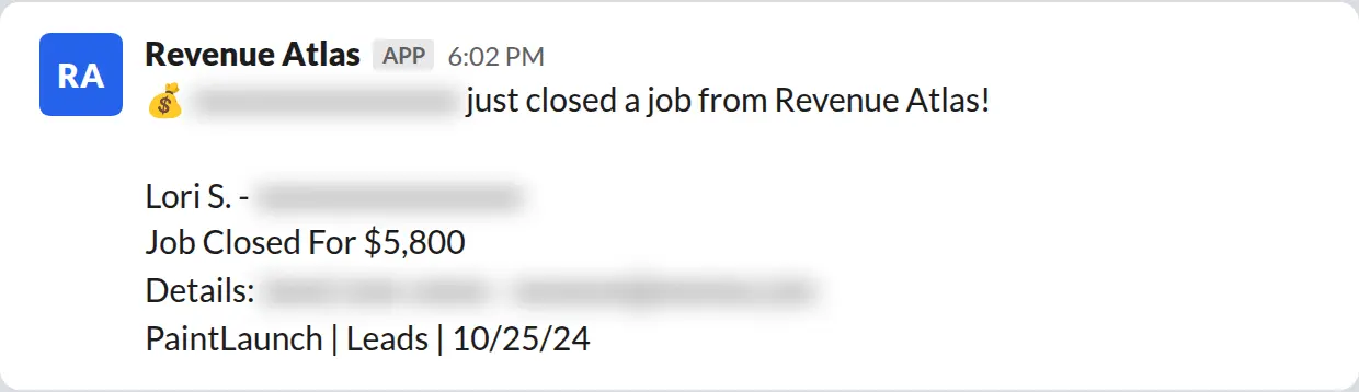Slack screenshot: Revenue Atlas bot posts a $5,800 closed job from a PaintLaunch client, June 2026. Company name blurred for privacy.