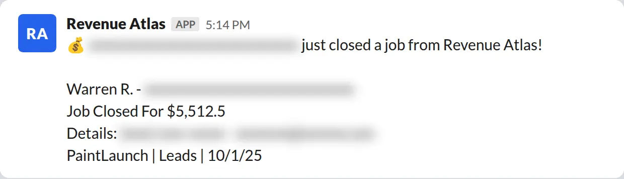 Slack screenshot: Revenue Atlas bot posts a $5,512 closed job from a PaintLaunch client, July 2026. Company name blurred for privacy.