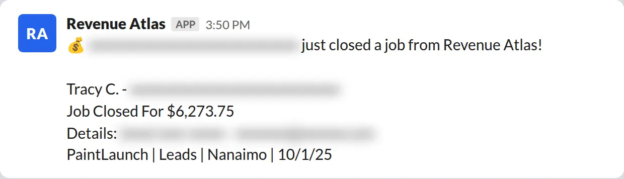 Slack screenshot: Revenue Atlas bot posts a $6,274 closed job from a PaintLaunch client, July 2026. Company name blurred for privacy.
